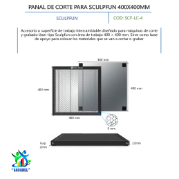 PANAL DE CORTE PARA SCULPFUN 400X400MM